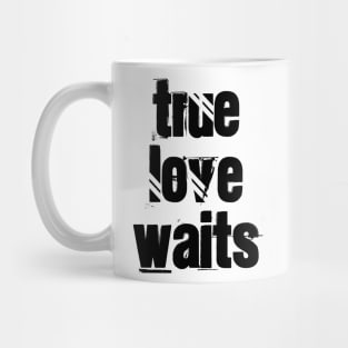 True Love Waits Mug